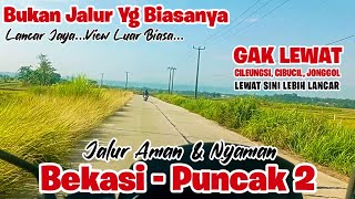 Download Lagu Dari Bekasi ke Puncak 2 lewat jalur bukan biasanya - lancar jaya view luar biasa MP3