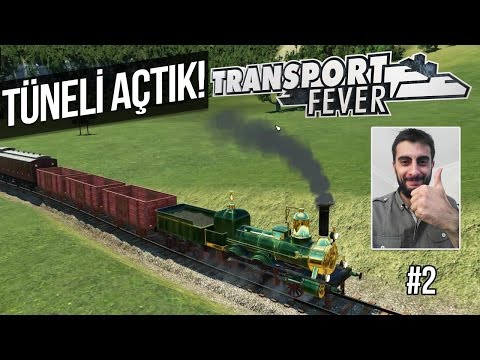 Transport Fever - İsviçre Gotthard Dağı Demiryolu Tüneli Açılışı 2. Bölüm Türkçe