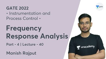 L 40 | Frequency Response Analysis -04 | Instrumentation & Process Control #GATE2022 | Manish Rajput