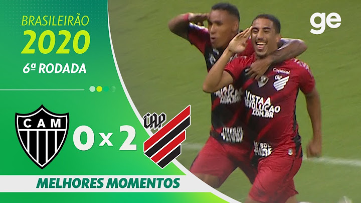 ATLÉTICO MG 0 X 2 ATHLETICO-PR | MELHORES MOMENTOS | 6ª RODADA BRASILEIRÃO 2020 | ge.globo