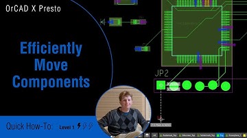 Efficiently MOVE Components in OrCAD X Presto Like a Pro!