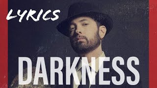 Eminem - Darkness (Lyrics)