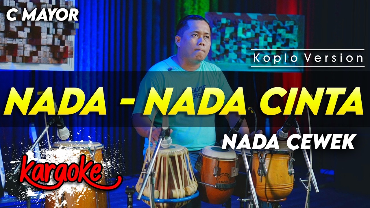 NADA - NADA CINTA KARAOKE NADA CEWEK / WANITA VERSI DANGDUT KOPLO TERBARU CHORD C MAYOR