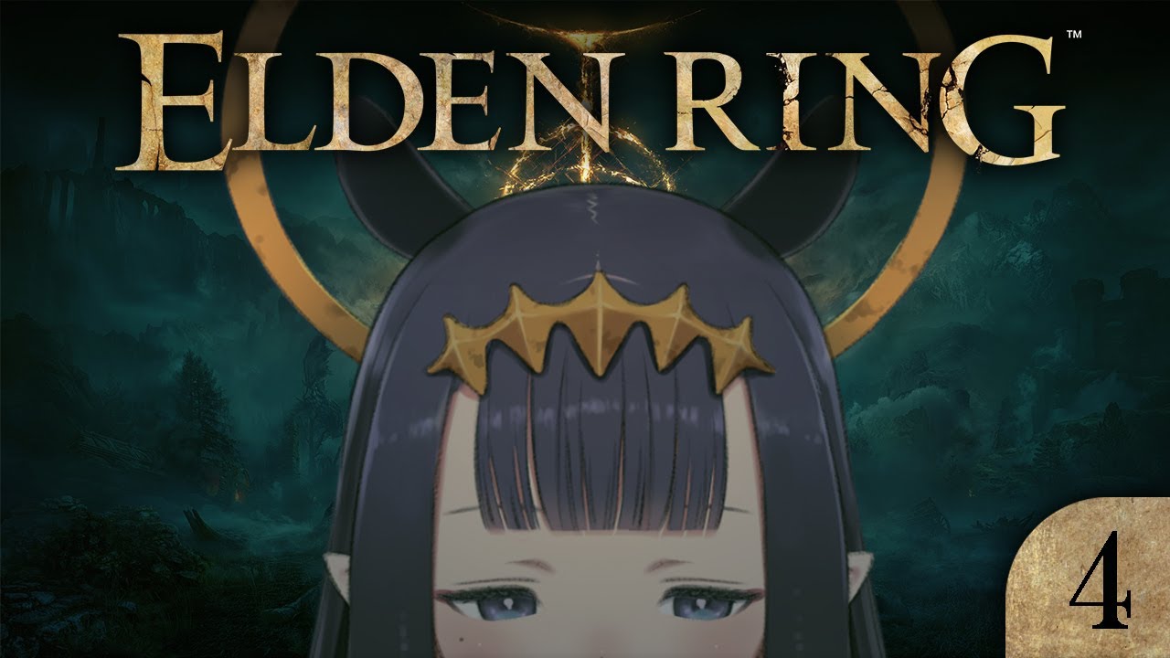 【Elden Ring】 WEEEEeee 【SPOILER WARNING】【#4】