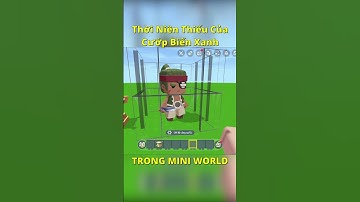 Sự Thật Về Cướp Biển Xanh ??? Trong #miniworld ĐẠI DƯƠNG #shortvideo #shors