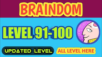 Braindom level 91-100 | UPDATED GAME | LOOKUP GAMING