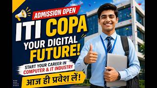 10th Pass Ke Baad Kya Karein? 🤔 Join ITI COPA Course 💻 | Admission Open 2026 screenshot 4