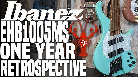 Ibanez EHB1005MS Revisit - One Year Later With the 2020 Show Stopper- LowEndLobster Fresh Look