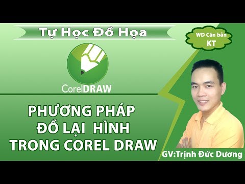 [CorelDraw Bài5] Hướng dẫn sử dụng CorelDraw   phương pháp đồ hình