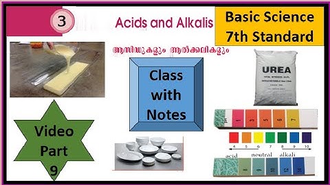 Acids and Alkalis | Chapter 3  | Basic Science 7th Standard | Video Part 9 | ആസിഡുകളും ആൽക്കലികളും