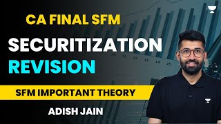 CA Final SFM Securitization Revision | SFM Important Theory | Adish Jain