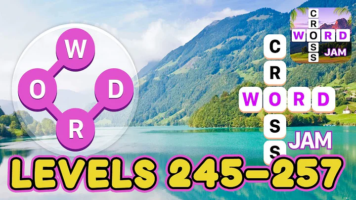 Crossword Jam Levels 245 - 257 Answers