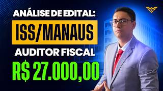 Ads - Análise de Edital: ISS Manaus - AM