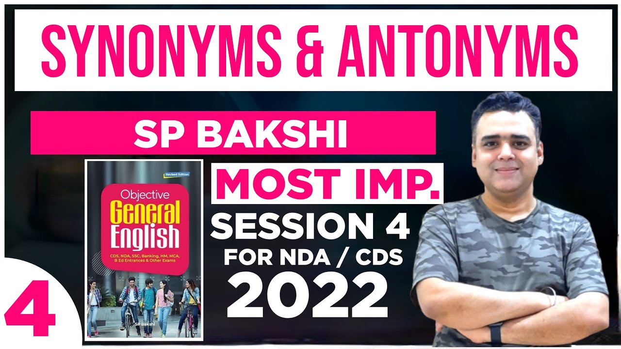 most-important-antonyms-synonyms-for-nda-cds-2-2022-session-4-sp