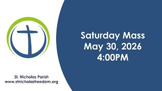 Saturday Mass (5/30/2026)