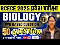BCECE 2025 में यहीं से आएंगे Biology के सवाल | Most Expected Questions" CLASS 02