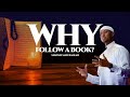 WHY FOLLOW A BOOK AND NOT OUR LOGIC? - 2020 | NEW