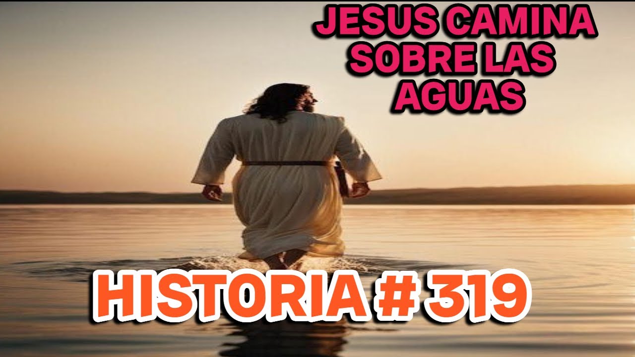 Jesus Camina Sobre Las Aguas Cancion www.youtube.com