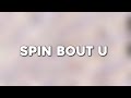 Drake & 21 Savage - Spin Bout U (Lyrics)  [1 Hour Version]