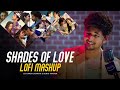 Shades of Love 3 | Dheere Dheere Se | LoFi Nonstop Love Mashups - DJ HARSH SHARMA X SUNIX THAKOR