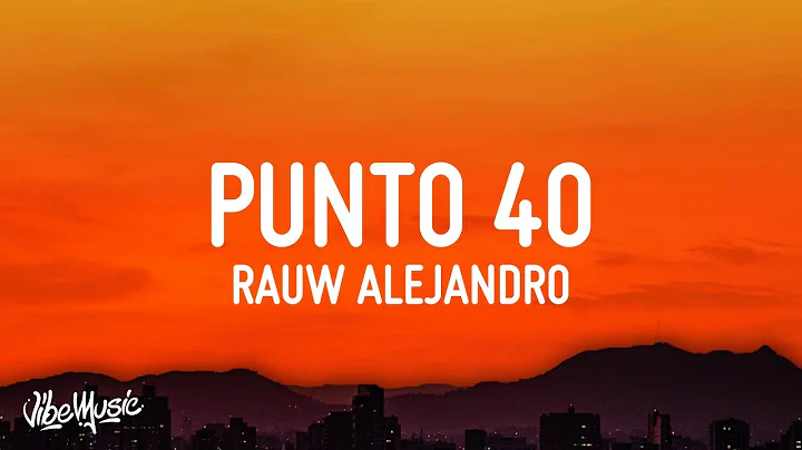 Rauw Alejandro, Baby Rasta - PUNTO 40 | "Quiero darte en four en la silla"