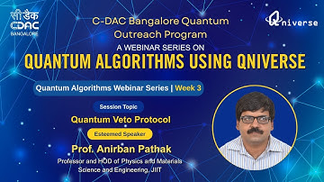 Week 3 | Webinar Series on Quantum Algorithms Using Qniverse | CDAC Bangalore