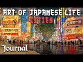 Capture de la vidéo Exploring The Artistic Life Of Japan's Major Cities | Art Of Japanese Life | Journal