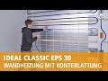 System IDEAL EPS 30: Montage als Wandheizung