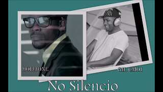 Holijone feat Gil Cmoi - No Silêncio