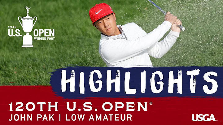 2020 U.S. Open: John Pak Finishes as Low Amateur