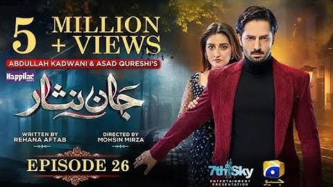 Jaan Nisar Ep 26 - [Eng Sub] - Digitally Presented by Happilac Paints - 30th June 2024- Har Pal Geo