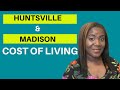COST OF LIVING IN HUNTSVILLE AL | COST OF LIVING IN MADISON AL