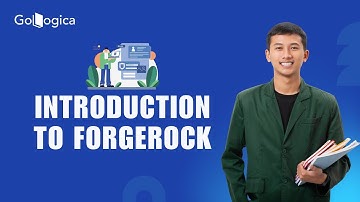 Introduction to ForgeRock │ Complete Beginner Guide to Identity & Access Management (IAM) | GoLogica