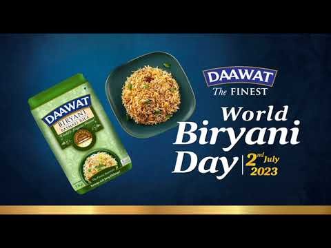 Daawat The Finest Celebrating World Biryani Day on 2nd July!