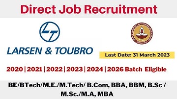 Larsen Tubro[L&T] Off Campus Drive | IIT Madras Hiring | 2024 | 2023 | 2022 2021 2020 Batch