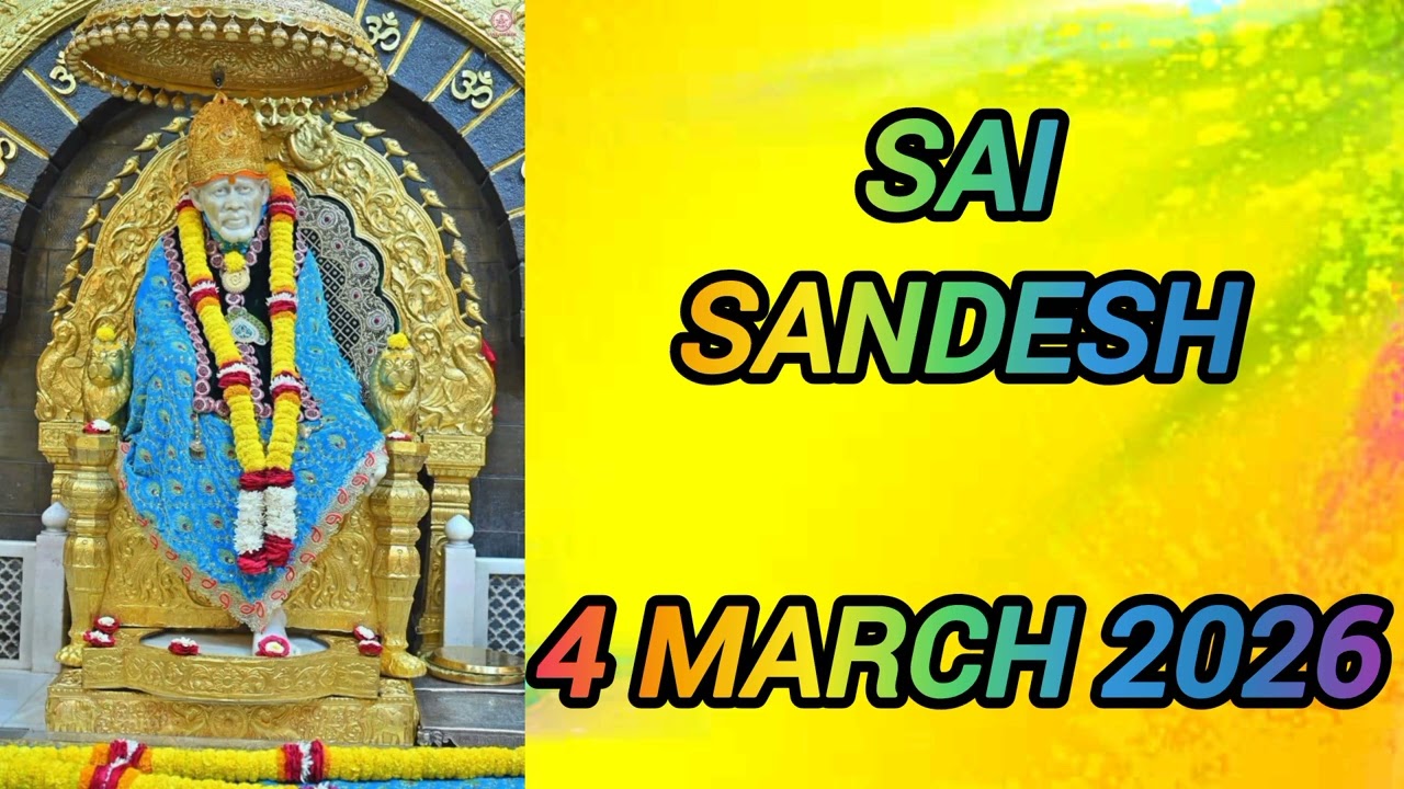 SAI SANDESH || 4 MARCH 2026