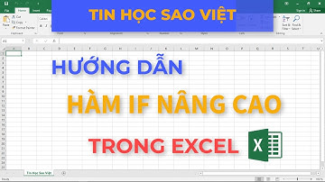 Hướng Dẫn Sử Dụng Hàm IF Nâng Cao Trong Excel