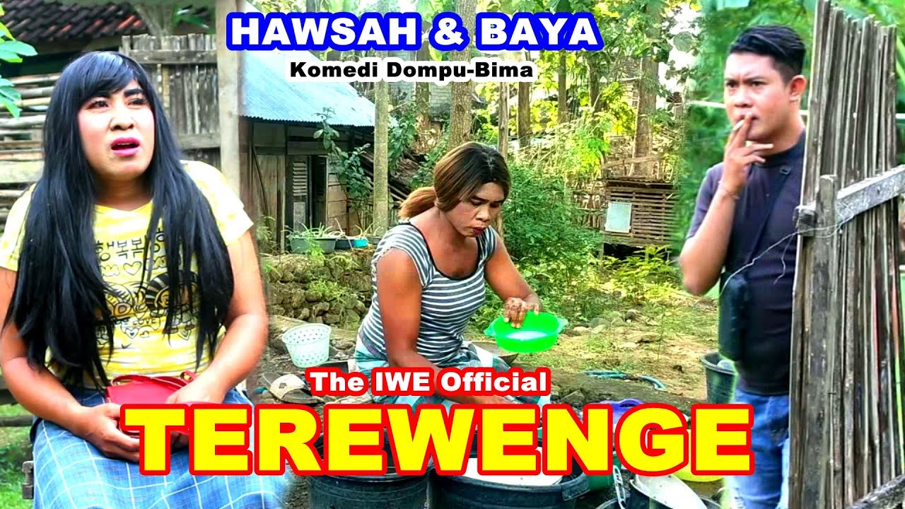 TEREWENGE.hawsah & Baya..akhirnya baikan menjelang ramadhan.komedi dompu bima
