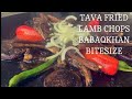 TAVA LAMB CHOPS | BabaQKhan Bitesize