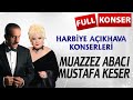 Muazzez Abacı, Mustafa Keser - Harbiye Açık Hava Konserleri