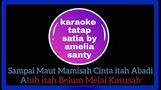 Karaoke Tatap Satia Amelia Santy