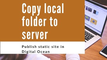 Send project folder to Digital Ocean remote server - Part 2