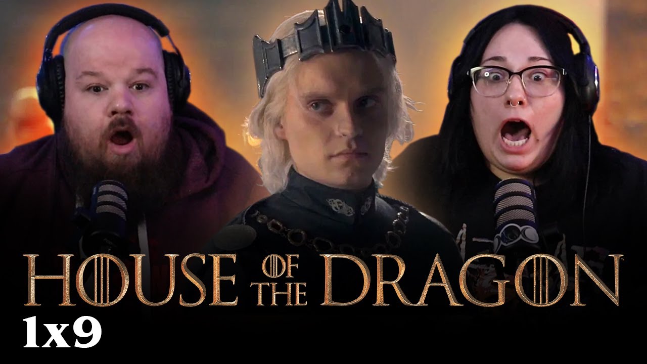 HOUSE OF THE DRAGON [1x9] (REACTION)