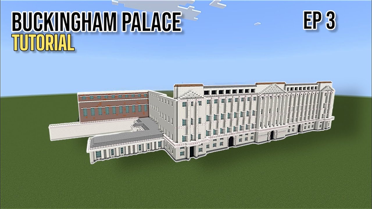 Minecraft Tutorial: How To Build Buckingham Palace |Ep 3| - YouTube
