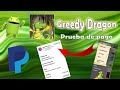 &quot;Greedy Dragon&quot; app para ganar Dinero a Paypal (Prueba de Pago)
