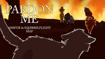 Pardon Me (Ashfur Map)
