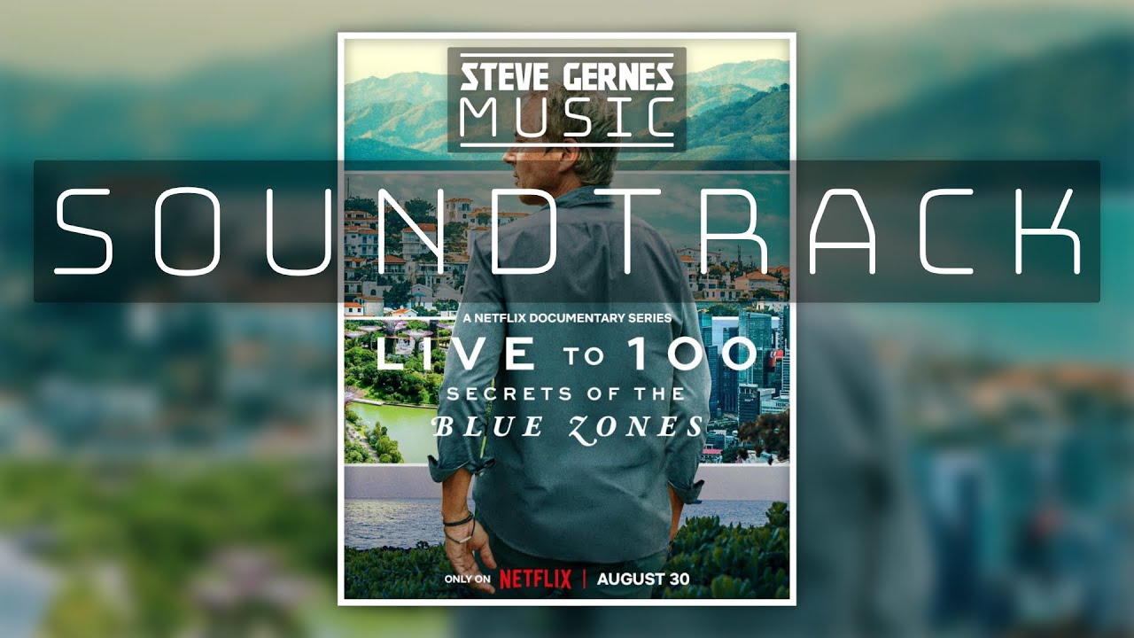 Blue Zones OST (Steve Gernes)