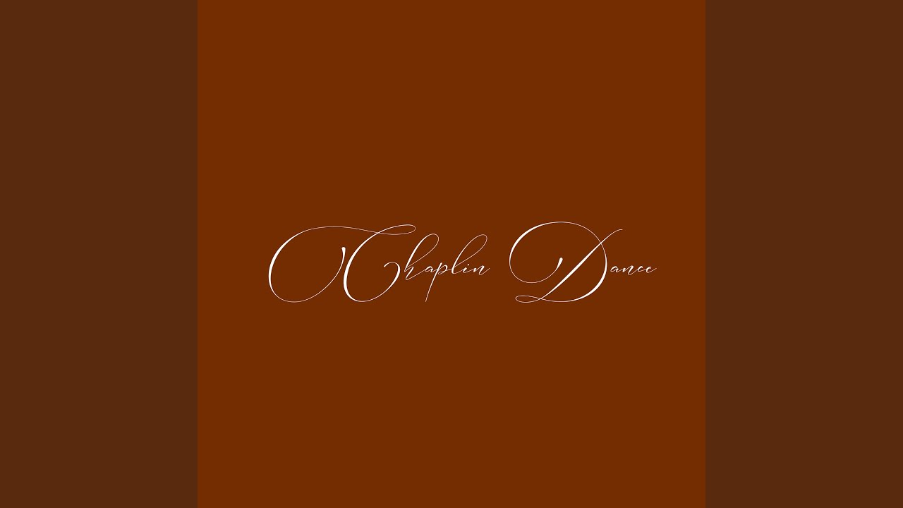 Chaplin Dance