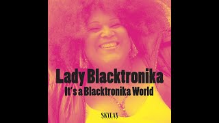 Lady Blacktronika - Fantasize Me