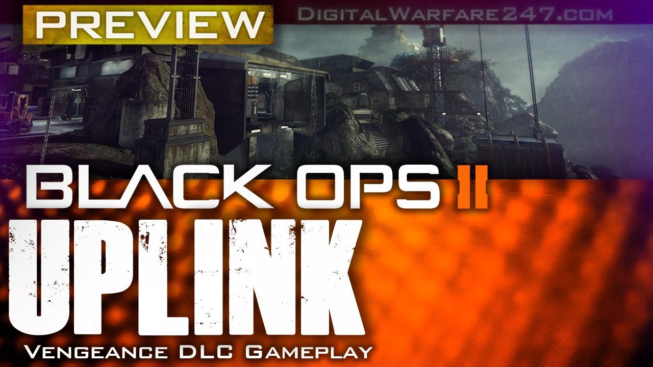 Black Ops 2 Vengeance Gameplay - Uplink
